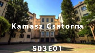 KaCsa  Kamasz Csatorna S03E01 [upl. by Cryan994]