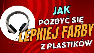 Jak pozbyć się lepkiej farby z plastikowych przedmiotów [upl. by Yanal]