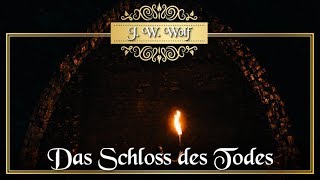 Das Schloss des Todes  Märchen von Johann Wilhelm Wolf für Kinder und Erwachsene [upl. by Einad]