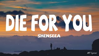 Shenseea  Die For You Lyrics [upl. by Gassman]