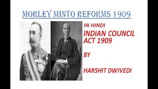 Hindi Morley Minto ReformsIndian Council Act 1909 [upl. by Selie69]