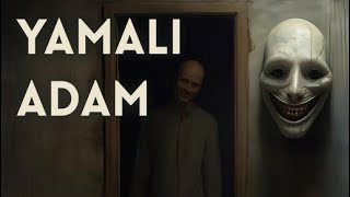 Yamalı Adamı Hatırlayan Var Mı  Creepypasta Türkçe [upl. by Lam85]