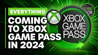 ABSOLUTELY EVERYTHING Coming to Xbox Game Pass In 2024 [upl. by Aryek]