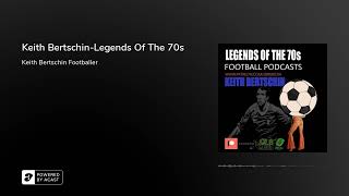 Keith BertschinLegends Of The 70s [upl. by Yablon]