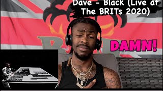 Dave  Black Live at The BRITs 2020 AMERICAN REACTION VIDEO 😖🙏🏾⭐️✌🏾❤️➕😫 [upl. by Marve]