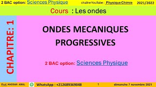 ONDES MÉCANIQUES PROGRESSIVES 2 ème Bac BIOF [upl. by Clancy]