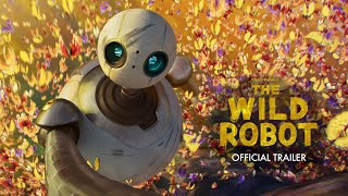 The Wild Robot – Official Trailer 2 [upl. by Urion]