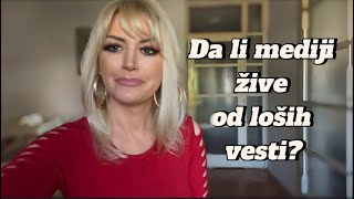 Da li mediji žive od loših vesti i senzacija IVANADjordjevic1 [upl. by Gosser]