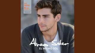 El Mismo Sol DJ Ross amp Max Savietto Remix [upl. by Polly]