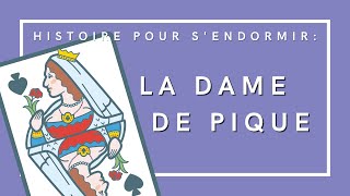 La Dame de Pique  Histoire pour sendormir  Livre audio complet [upl. by Akirej]