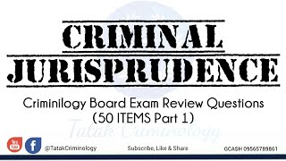 CRIMINAL JURISPRUDENCECRIMINOLOGY SELFREVIEWSAMPLE QampA MOCK BOARD [upl. by Danialah]