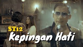 ST12  Kepingan Hati Lirik [upl. by Yhtnomit]