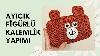 Ayıcık Figürlü Kalemlik Yapımı [upl. by Macfarlane]