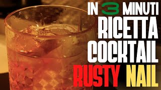 Rusty Nail Donato ANTONE DOCET  Ricetta e Preparazione  Italian Bartender [upl. by Harwin648]