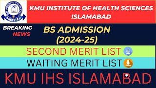 BS admission second merit list ihs islamabad 2024 waiting merit list IHS 2024  kmu ihs islamabad [upl. by Adnor702]