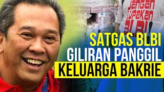 Usai Keluarga Cendana Satgas BLBI Panggil Anggota Keluarga Bakrie [upl. by Eolcin]