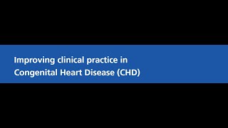 Improving Clinical Practice in Clinical Heart Disease CHD Course Information [upl. by Nalad]