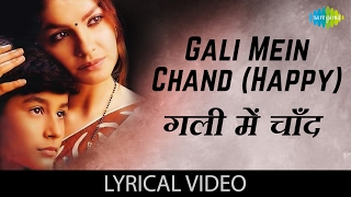 Gali Mein Chand with lyrics  गली में चाँद  Zakhm  Ajay Devgan Pooja Bhatt [upl. by Tirb]