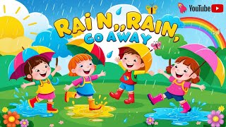 quot🌧️ Rain Rain Go Away 🌈 Catchy Kids Song  Fun Nursery Rhymes Adventurequot [upl. by Esbenshade]