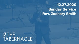 12272020  Sunday Service  Rev Zachary Smith [upl. by O'Connell90]