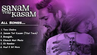 Sanam Teri Kasam All Songs  sanamterikasam stksongs [upl. by Eirot]