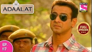 Adaalat  Full Episode 117  4th May 2018 [upl. by Gitt40]