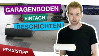 Garagenboden Beschichten leicht gemacht [upl. by Oicnoel341]