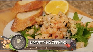 Krevety na česneku  Výtečná kombinace [upl. by Yemrej]