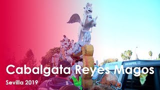 Cabalgata Reyes Magos 2019 Sevilla [upl. by Hayila]