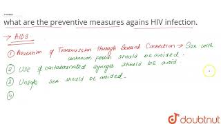 what are the preventive measures agains HIV infection  12  HEALTH AND DISEASE  BIOLOGY  SA [upl. by Nerha472]