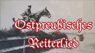 Ostpreußisches Reiterlied Alte Version  German Folk Song  English translation [upl. by Mendelson]