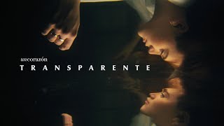 Un Corazón  Transparente Videoclip Oficial [upl. by Htiekram381]