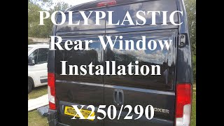 Polyplastic Camper Ducato Boxer Relay Promaster Opening Rear Window amp Blinds Installation Video [upl. by Klinges]