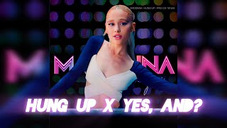 Yes And x Hung Up  Ariana Grande Madonna Mashup [upl. by Aramac]