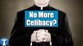 Could the Celibacy Requirement Change [upl. by Cinnamon]