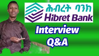 2022 Hibret Bank Interview questions and Answersወሳኝ ጥያቄዎች josa hd online school [upl. by Yesoj]