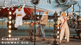 Sheppard  Live from the Airport Runway Performance [upl. by Speroni]