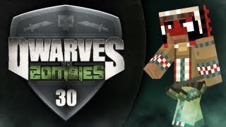 Dwarves Vs Zombies  Episode 30  LONGEST GAME EVER [upl. by Eanore43]