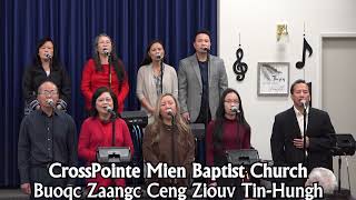 CrossPointe Mien Baptist Church 12323 quotHenv Haic Nyei TinHunghquot Isaayaa 96 [upl. by Torrell984]