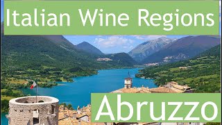 Italian Wine Regions  Abruzzo [upl. by Aisek]