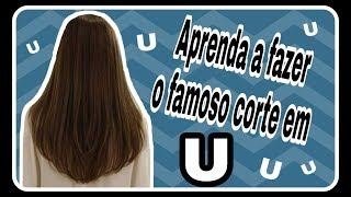 Passo a passo do corte em quot Uquot  arredondado [upl. by Ziana]