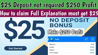 25 deposit not required bonus 😍 Make 250 full explanation to claim 25 instant  full information [upl. by Haliek]