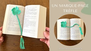 Comment faire un TREFLE 4 FEUILLES MARQUEPAGE🍀 Tuto pas à pas facile amp rapide crochetricotdemarie [upl. by Surtemed]