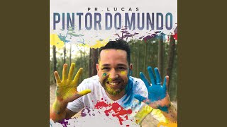 Pintor do Mundo [upl. by Carder]