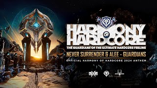 Never Surrender amp Alee  Guardians Official Harmony of Hardcore 2024 Anthem [upl. by Suirauqed]