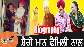 Sharry Mann  With Family  Biography  Mother  Father  Songs  Movies  Pics [upl. by Rratsal987]