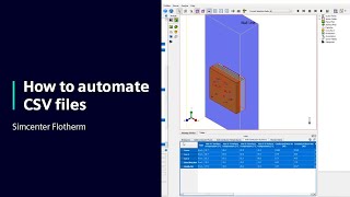 HOW TO Automate CSV files in Simcenter Flotherm  Tutorial [upl. by Yemorej571]