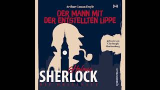 Sherlock Holmes Die Klassiker  Der Mann mit der entstellten Lippe Komplettes Hörbuch [upl. by Mountfort]