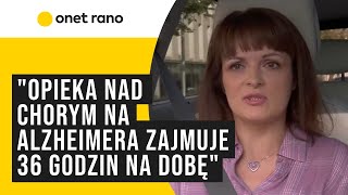 quotSytuacja opiekunów osób chorych na Alzheimera jest fatalna Wsparcia państwa prawie nie maquot [upl. by Bondon]