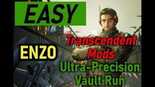 Easy ENZO Run Trancendent Mods amp UltraPrecision Vault Path [upl. by Eetnahs]